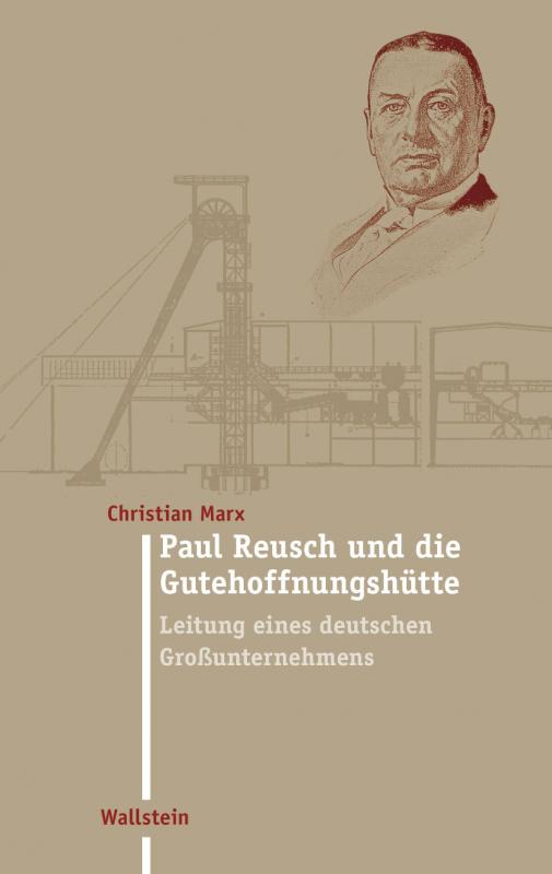 Cover-Bild Paul Reusch und die Gutehoffnungshütte