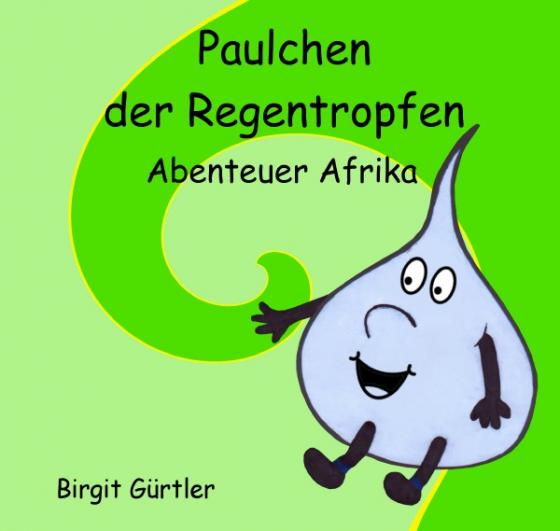 Cover-Bild Paulchen der Regentropfen