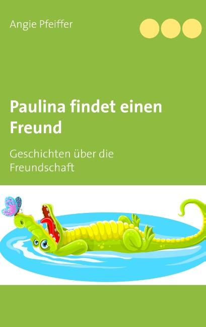 Cover-Bild Paulina findet einen Freund