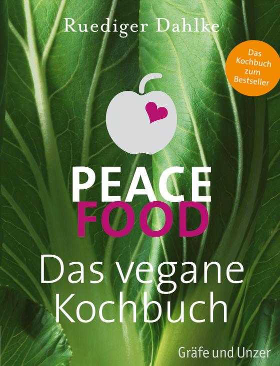 Cover-Bild Peace Food - Das vegane Kochbuch