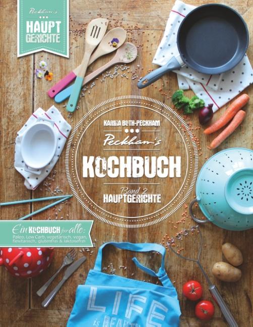 Cover-Bild Peckham's Kochbuch Band 2 Hauptgerichte