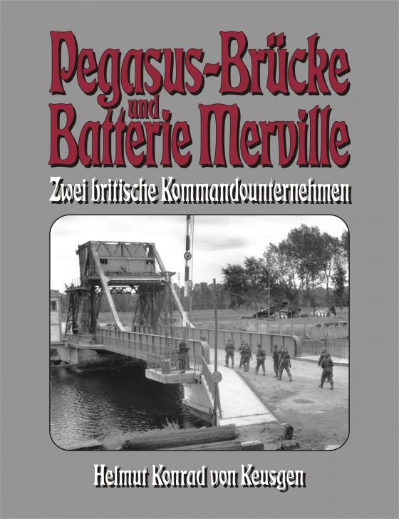 Cover-Bild Pegasus-Brücke und Batterie Merville