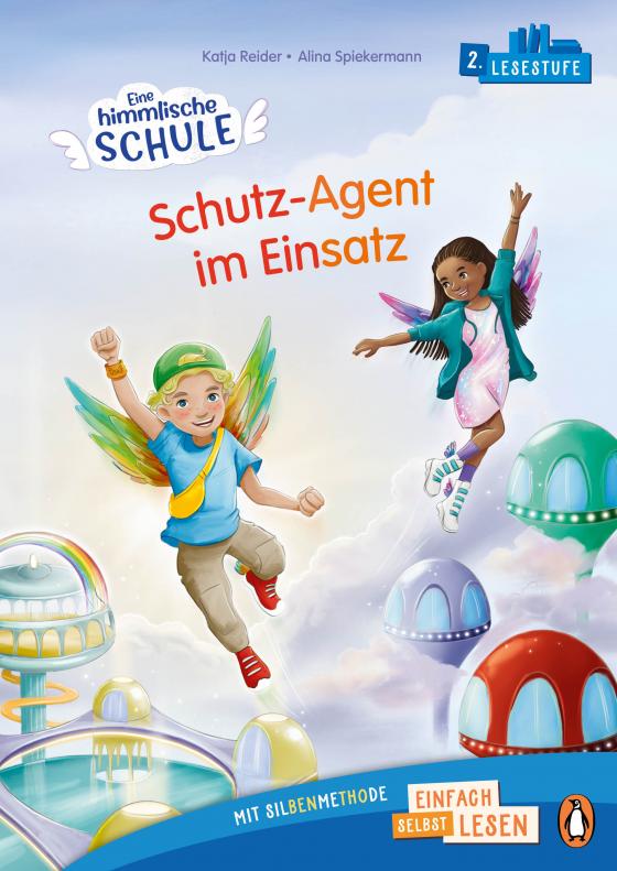 Cover-Bild Penguin JUNIOR – Einfach selbst lesen: Eine himmlische Schule. Schutz-Agent im Einsatz