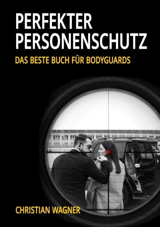 Cover-Bild Perfekter Personenschutz