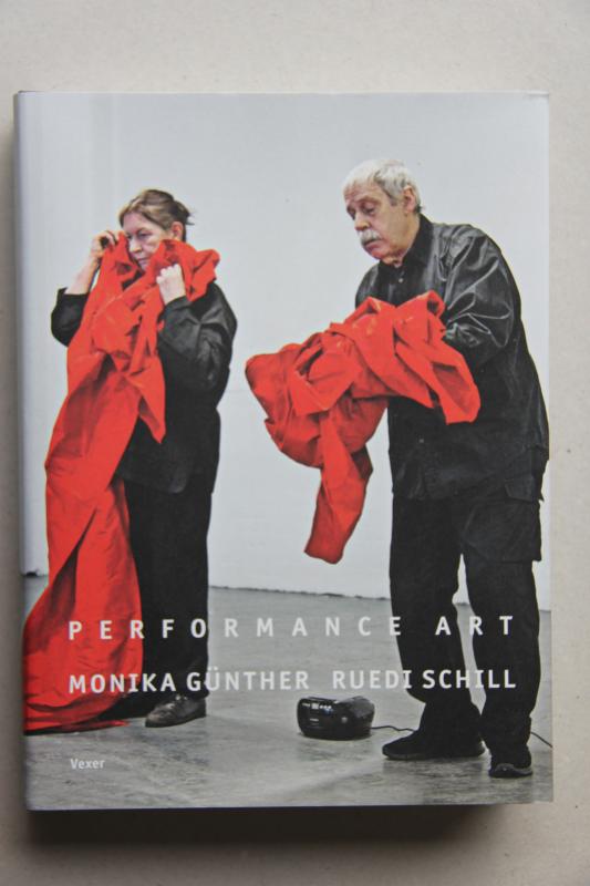 Cover-Bild Performance Art Monika Günther Ruedi Schill