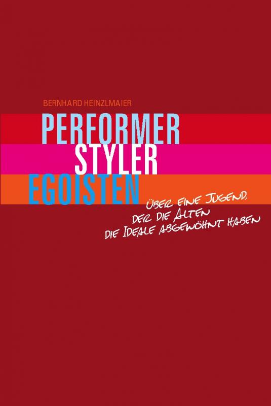 Cover-Bild Performer, Styler, Egoisten