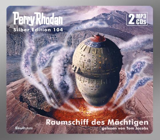 Cover-Bild Perry Rhodan Silber Edition 104: Raumschiff des Mächtigen (2 MP3-CDs)