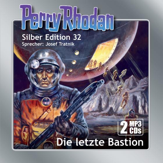 Cover-Bild Perry Rhodan Silber Edition (MP3-CDs) 32:Die letzte Bastion