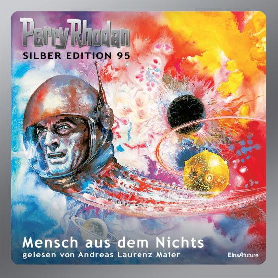 Cover-Bild Perry Rhodan Silber Edition (MP3 CDs) 95: Mensch aus dem Nichts