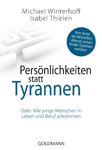 Cover-Bild Persönlichkeiten statt Tyrannen