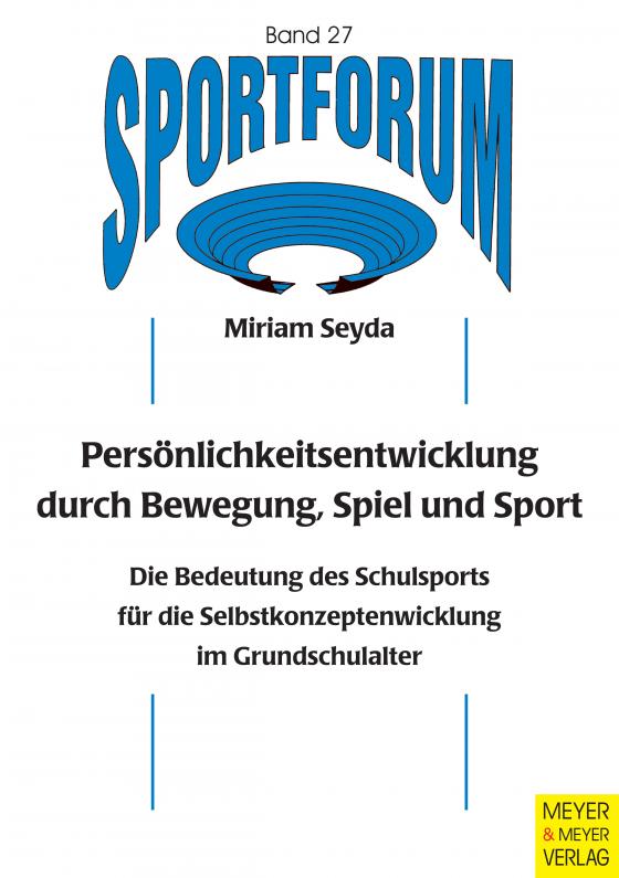 Cover-Bild Persönlichkeitsentwicklung durch Bewegung, Spiel und Sport