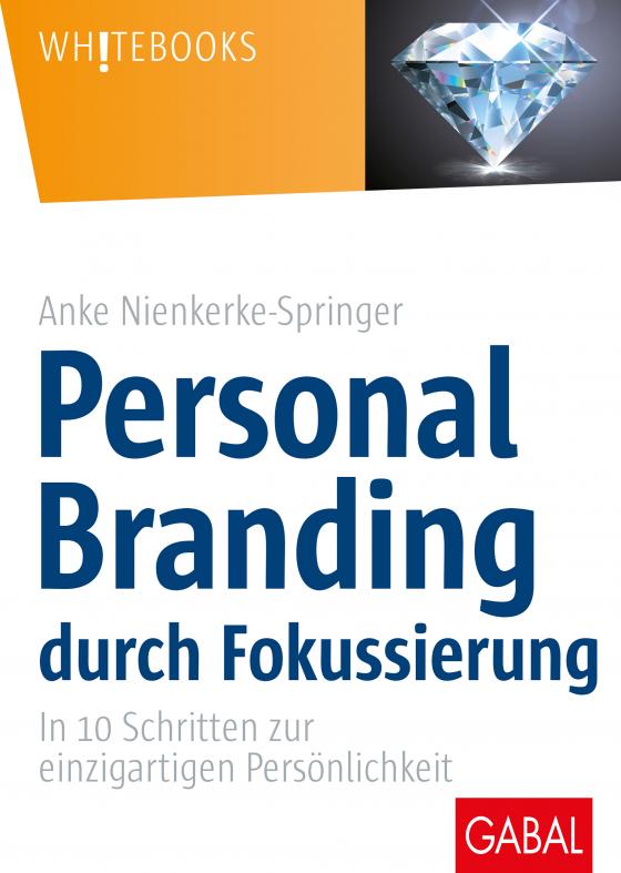 Cover-Bild Personal Branding durch Fokussierung