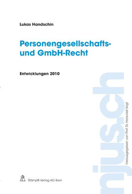Cover-Bild Personengesellschafts- und GmbH-Recht, Entwicklungen 2010