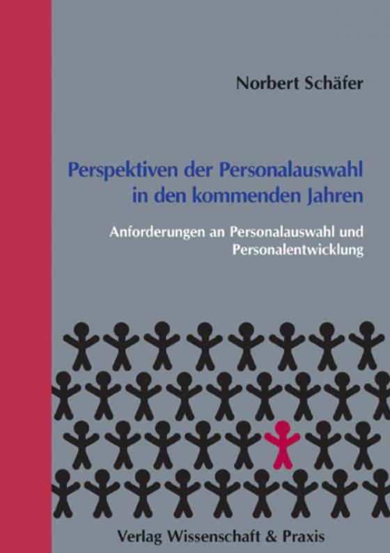 Cover-Bild Perspektiven der Personalauswahl in den kommenden Jahren.