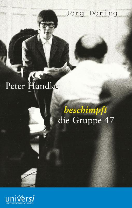 Cover-Bild Peter Handke beschimpft die Gruppe 47