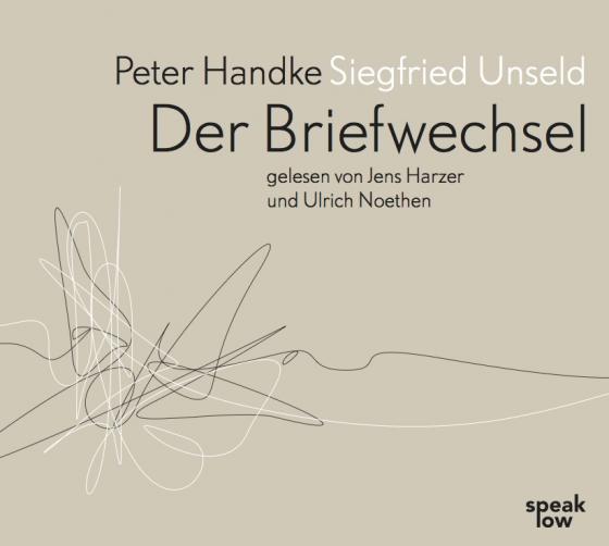 Cover-Bild Peter Handke Siegfried Unseld. Briefwechsel