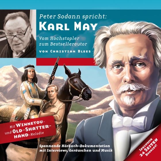 Cover-Bild Peter Sodann liest: Karl May - vom Hochstapler zum Bestsellerautor