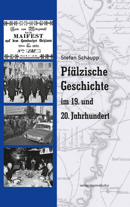 Cover-Bild Pfälzische Geschichte im 19. und 20. Jahrhundert