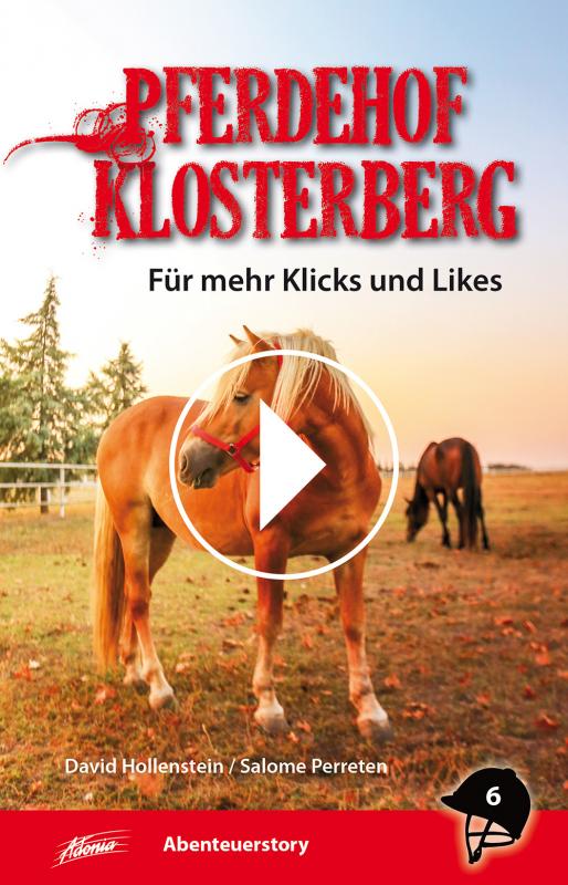 Cover-Bild Pferdehof Klosterberg – Für mehr Klicks und Likes