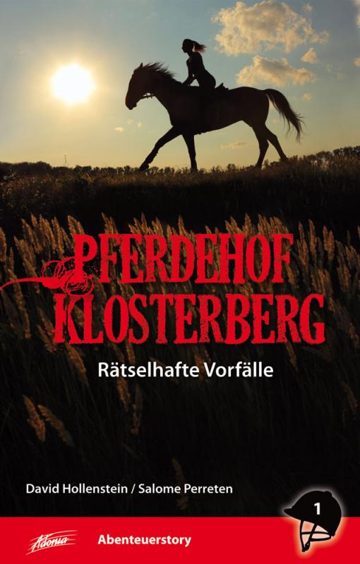 Cover-Bild Pferdehof Klosterberg - Rätselhafte Vorfälle