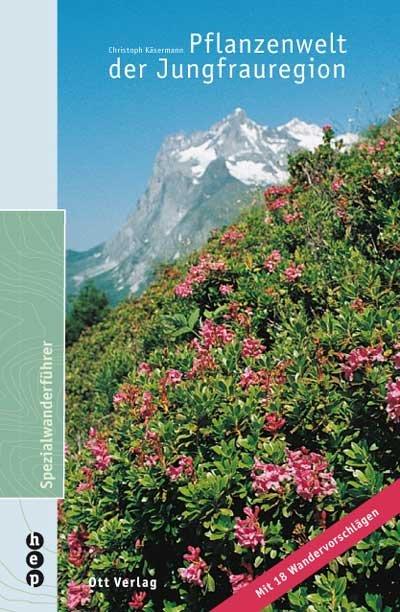 Cover-Bild Pflanzenwelt der Jungfrauregion