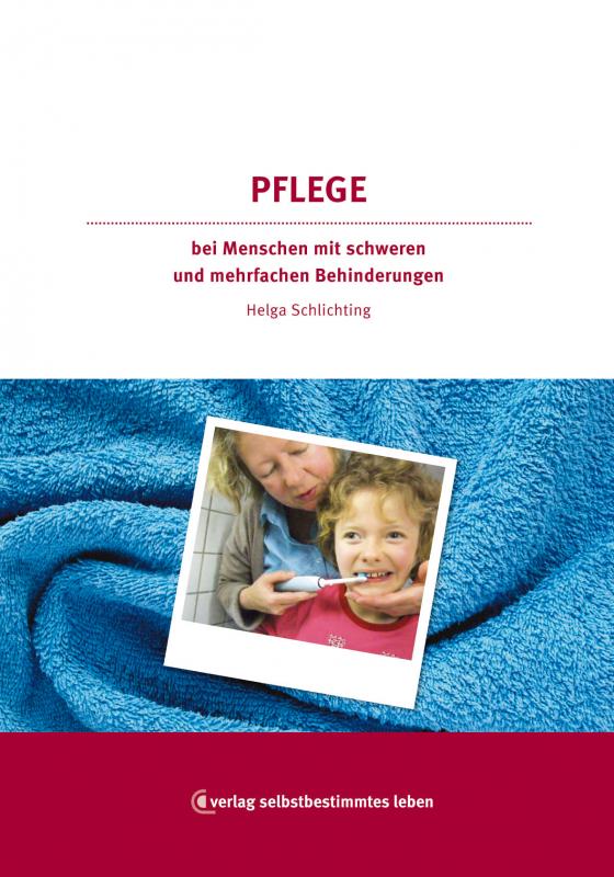 Cover-Bild Pflege bei Menschen mit schwerer Behinderung