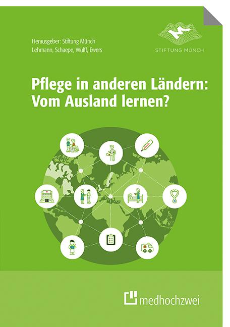 Cover-Bild Pflege in anderen Ländern: Vom Ausland lernen?