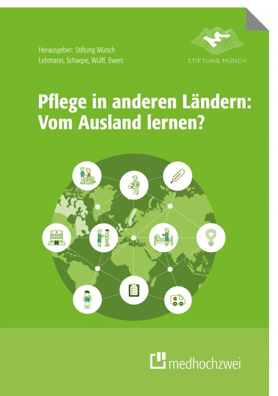 Cover-Bild Pflege in anderen Ländern: Vom Ausland lernen