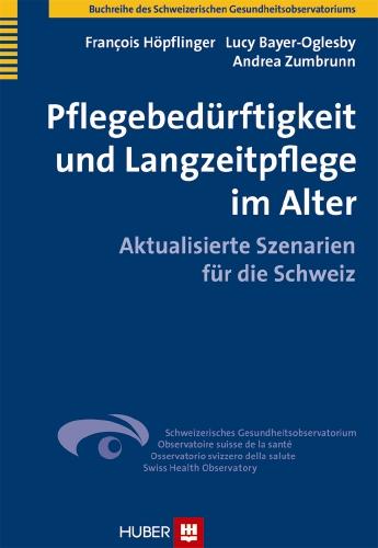 Cover-Bild Pflegebedürftigkeit und Langzeitpflege im Alter