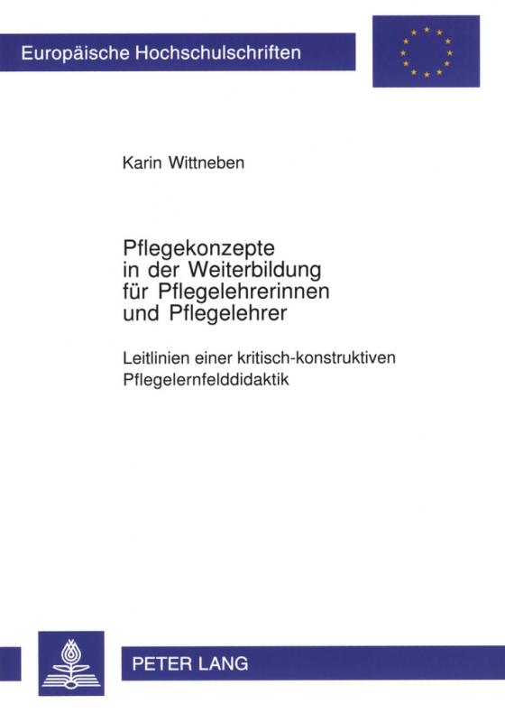 Cover-Bild Pflegekonzepte in der Weiterbildung für Pflegelehrerinnen und Pflegelehrer