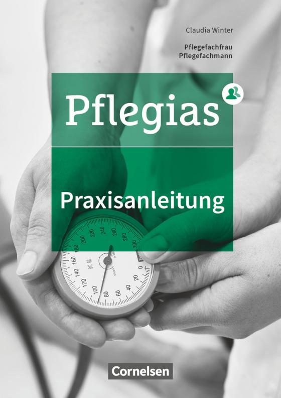 Cover-Bild Pflegias - Generalistische Pflegeausbildung - Zu allen Bänden