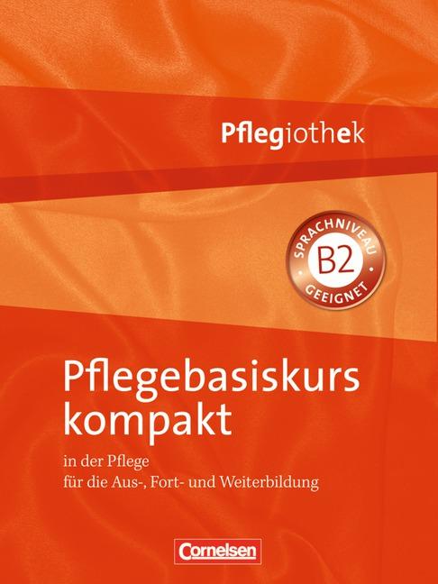 Cover-Bild Pflegiothek / Pflegebasiskurs kompakt