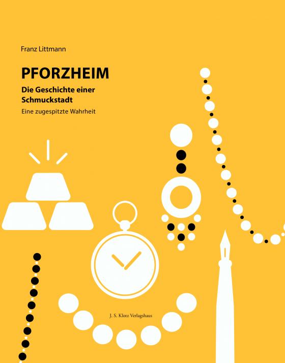 Cover-Bild Pforzheim – Die Geschichte einer Schmuckstadt