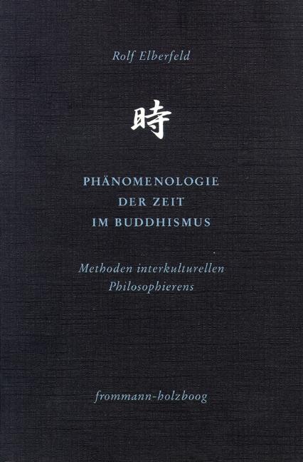 Cover-Bild Phänomenologie der Zeit im Buddhismus