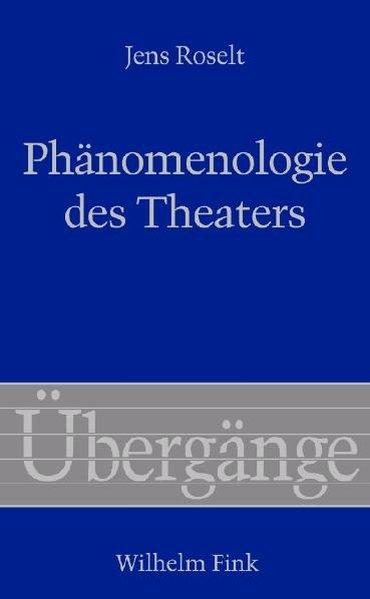 Cover-Bild Phänomenologie des Theaters