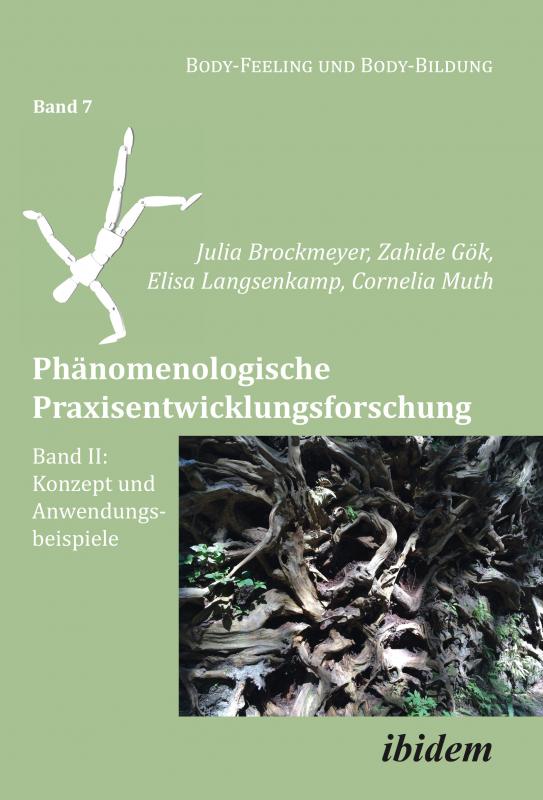 Cover-Bild Phänomenologische Praxisentwicklungsforschung Band II
