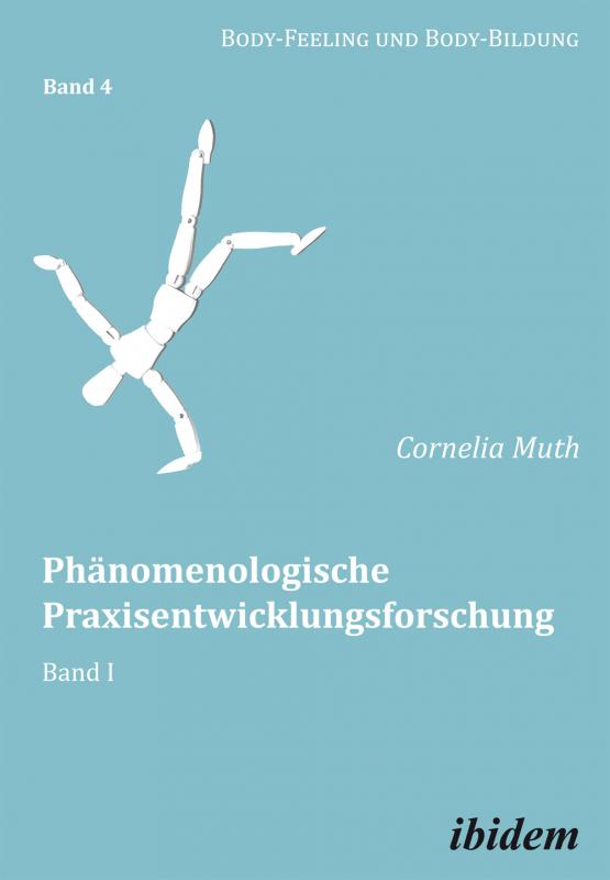 Cover-Bild Phänomenologische Praxisentwicklungsforschung