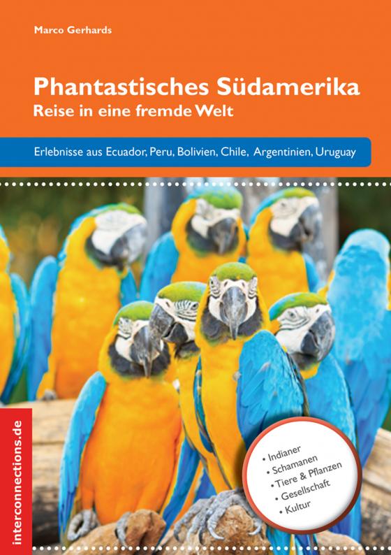 Cover-Bild Phantastisches Südamerika