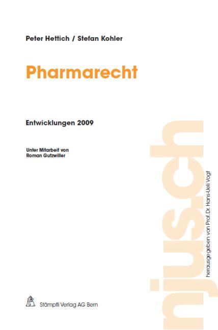 Cover-Bild Pharmarecht, Entwicklungen 2009