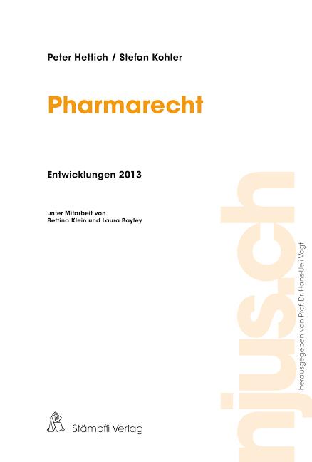 Cover-Bild Pharmarecht, Entwicklungen 2013