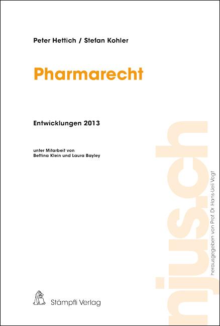 Cover-Bild Pharmarecht, Entwicklungen 2013