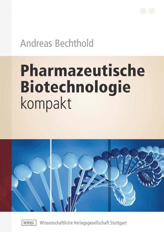 Cover-Bild Pharmazeutische Biotechnologie kompakt