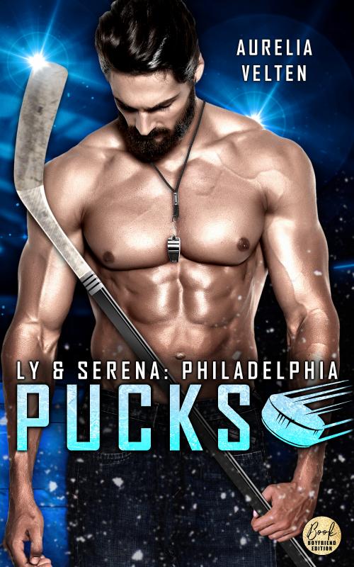 Cover-Bild Philadelphia Pucks: Ly & Serena