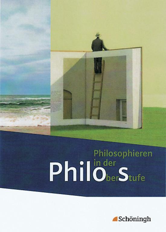 Cover-Bild Philos - Philosophieren in der Oberstufe - Stammausgabe