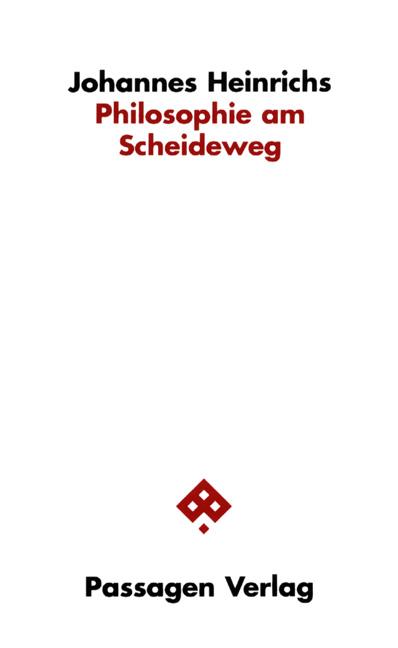 Cover-Bild Philosophie am Scheideweg