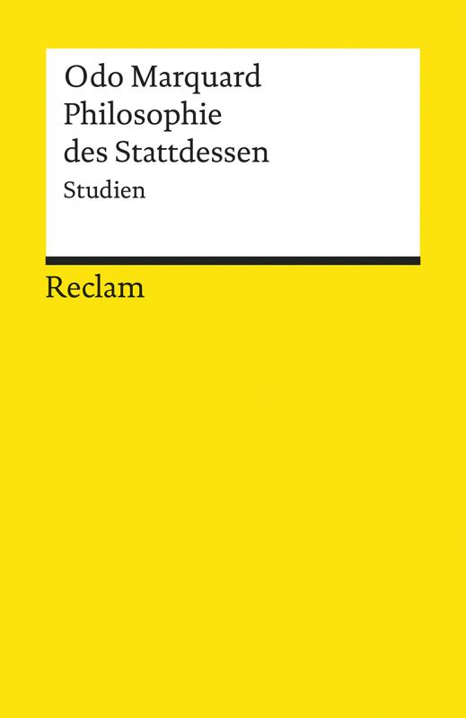 Cover-Bild Philosophie des Stattdessen. Studien