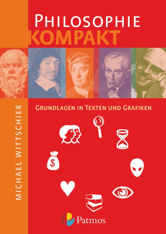 Cover-Bild Philosophie kompakt - Grundlagen in Texten und Grafiken