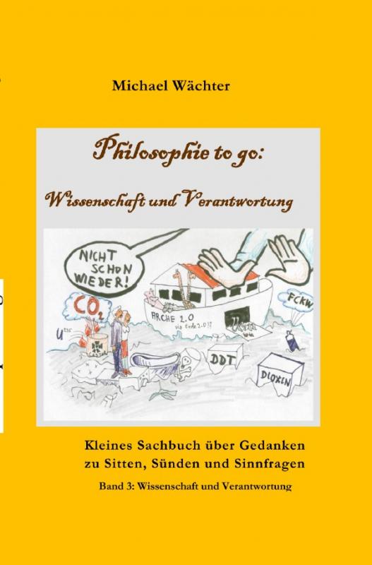 Cover-Bild Philosophie to go / Philosophie to go - Band 3: Wissenschaft und Verantwortung