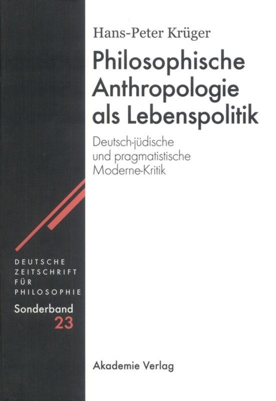 Cover-Bild Philosophische Anthropologie als Lebenspolitik