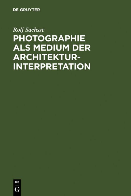 Cover-Bild Photographie als Medium der Architekturinterpretation